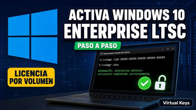Cómo activar Windows 10 Enterprise LTSC paso a paso — guía Virtual Keys