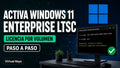 Cómo activar Windows 11 Enterprise LTSC
