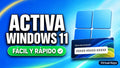 Cómo activar Windows 11 con tu licencia