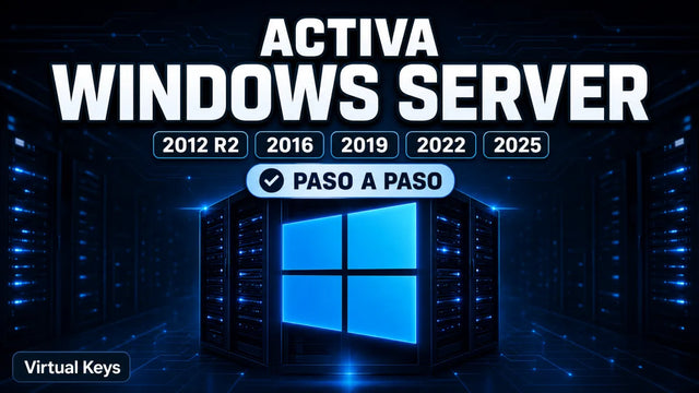 Cómo activar Windows Server con tu licencia — guía Virtual Keys