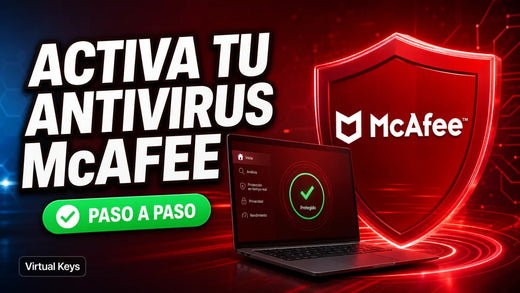 Cómo activar tu antivirus McAfee paso a paso — guía Virtual Keys