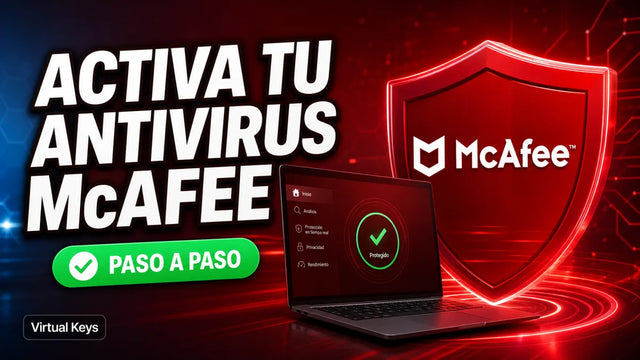 Cómo activar tu antivirus McAfee paso a paso — guía Virtual Keys