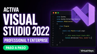 Cómo activar Visual Studio 2022 Professional y Enterprise paso a paso — guía Virtual Keys