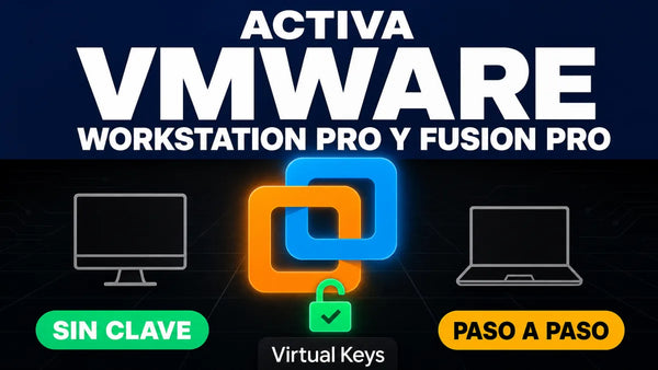 Cómo activar VMware Workstation Pro y Fusion Pro