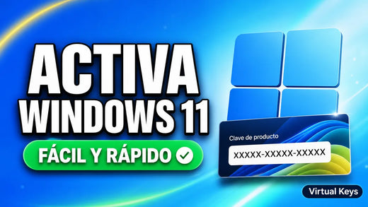 Activar Windows 11 con tu licencia original — guía Virtual Keys