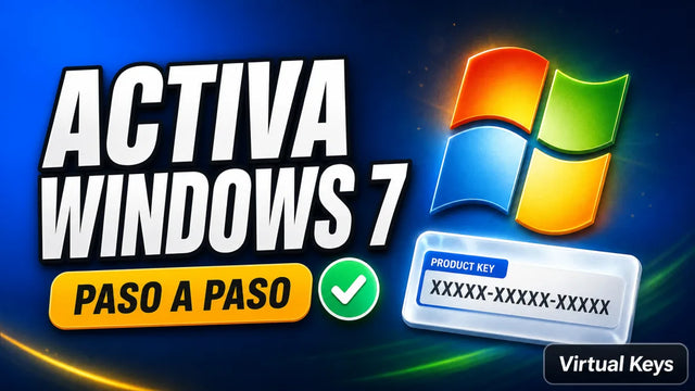 Activar Windows 7 con tu licencia original — guía Virtual Keys
