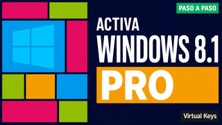 Cómo activar Windows 8.1 Pro paso a paso — guía Virtual Keys