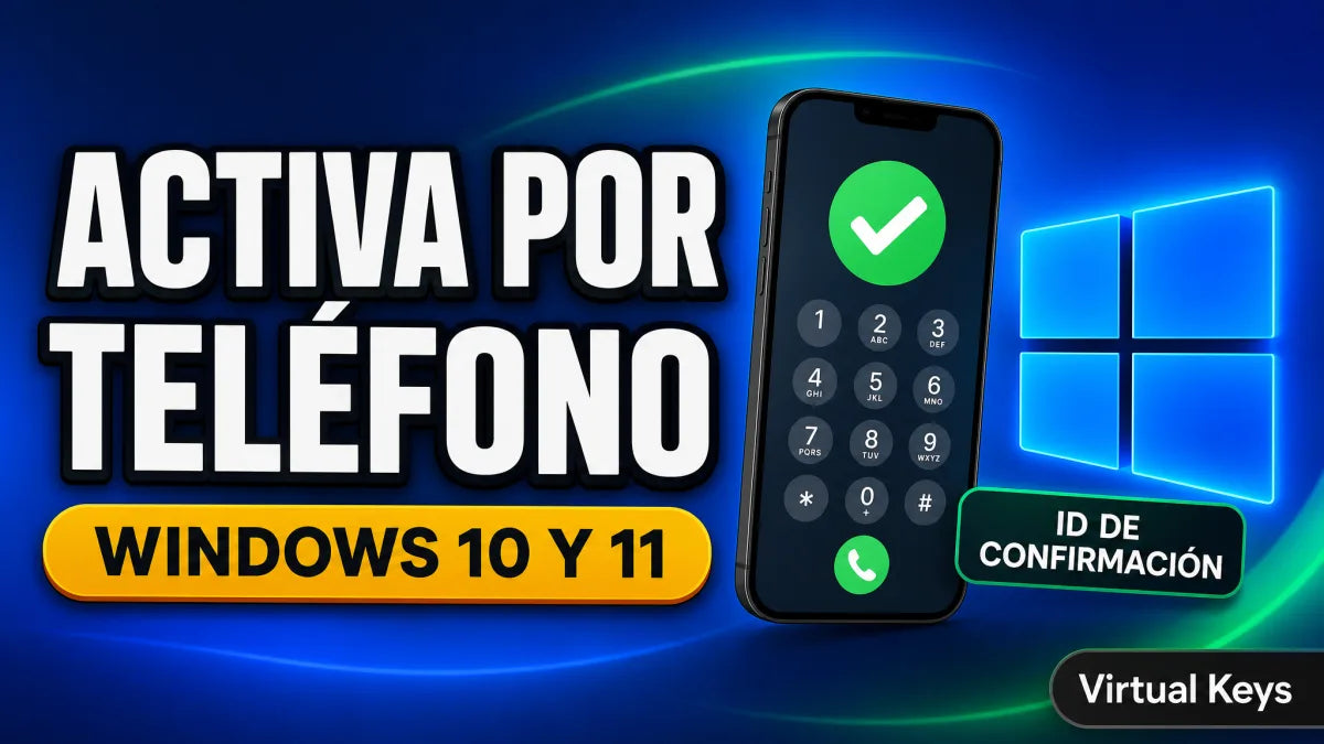 Activar Windows por teléfono en Windows 10 y 11 — guía Virtual Keys