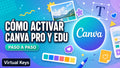 Cómo activar Canva Pro y Edu