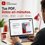 Adobe Acrobat Standard: Tus PDF, listos en minutos